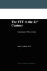 The FFT in the 21st Century : Eigenspace Processing - Book
