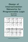 Design of Interconnection Networks for Programmable Logic - Book