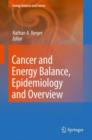 Cancer and Energy Balance, Epidemiology and Overview - Book