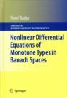 Nonlinear Differential Equations of Monotone Types in Banach Spaces - Book