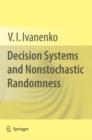 Decision Systems and Nonstochastic Randomness - Book