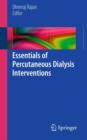 Essentials of Percutaneous Dialysis Interventions - Book