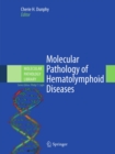 Molecular Pathology of Hematolymphoid Diseases - eBook