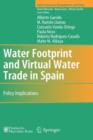 Water Footprint and Virtual Water Trade in Spain : Policy Implications - Book
