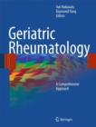 Geriatric Rheumatology : A Comprehensive Approach - Book