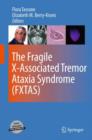 The Fragile X-associated Tremor Ataxia Syndrome (FXTAS) - Book