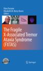 The Fragile X-Associated Tremor Ataxia Syndrome (FXTAS) - eBook