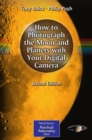 How to Photograph the Moon and Planets with Your Digital Camera - eBook