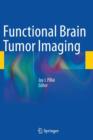 Functional Brain Tumor Imaging - Book