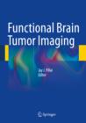 Functional Brain Tumor Imaging - eBook