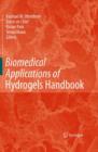 Biomedical Applications of Hydrogels Handbook - Book