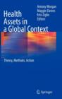 Health Assets in a Global Context : Theory, Methods, Action - Book