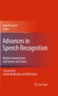 Advances in Speech Recognition : Mobile Environments, Call Centers and Clinics - Book