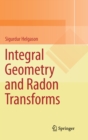 Integral Geometry and Radon Transforms - Book