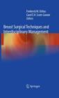 Breast Surgical Techniques and Interdisciplinary Management - Book