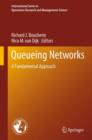 Queueing Networks : A Fundamental Approach - Book