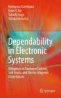 Dependability in Electronic Systems : Mitigation of Hardware Failures, Soft Errors, and Electro-magnetic Disturbances - Book