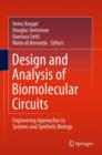Design and Analysis of Biomolecular Circuits : Engineering Approaches to Systems and Synthetic Biology - Book