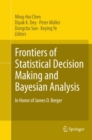 Frontiers of Statistical Decision Making and Bayesian Analysis : In Honor of James O. Berger - eBook