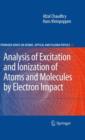 Analysis of Excitation and Ionization of Atoms and Molecules by Electron Impact - Book