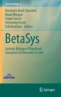 BetaSys : Systems Biology of Regulated Exocytosis in Pancreatic ss-Cells - Book