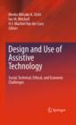 Design and Use of Assistive Technology : Social, Technical, Ethical, and Economic Challenges - eBook
