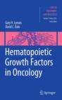 Hematopoietic Growth Factors in Oncology - Book