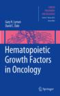 Hematopoietic Growth Factors in Oncology - eBook