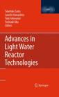 Advances in Light Water Reactor Technologies - Book
