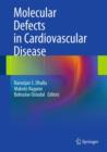 Molecular Defects in Cardiovascular Disease - Book