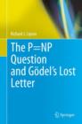 The P=NP Question and Goedel's Lost Letter - Book