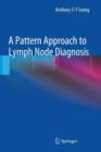 A Pattern Approach to Lymph Node Diagnosis - Book