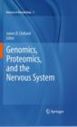 Genomics, Proteomics, and the Nervous System - Book