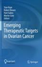 Emerging Therapeutic Targets in Ovarian Cancer - Book