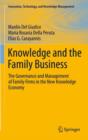 Knowledge and the Family Business : The Governance and Management of Family Firms in the New Knowledge Economy - Book