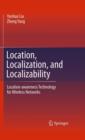 Location, Localization, and Localizability : Location-awareness Technology for Wireless Networks - Book