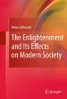 The Enlightenment and Its Effects on Modern Society - Book