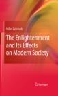 The Enlightenment and Its Effects on Modern Society - eBook