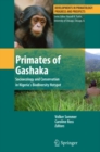 Primates of Gashaka : Socioecology and Conservation in Nigeria's Biodiversity Hotspot - eBook