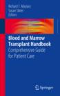 Blood and Marrow Transplant Handbook : Comprehensive Guide for Patient Care - eBook