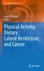 Physical Activity, Dietary Calorie Restriction, and Cancer - eBook