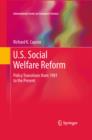 U.S. Social Welfare Reform : Policy Transitions from 1981 to the Present - eBook
