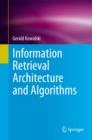 Information Retrieval Architecture and Algorithms - eBook