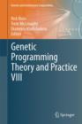 Genetic Programming Theory and Practice VIII - Book