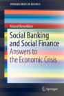 Social Banking and Social Finance : Answers to the Economic Crisis - Book