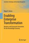Enabling Enterprise Transformation : Business and Grassroots Innovation for the Knowledge Economy - Book