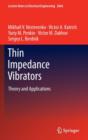 Thin Impedance Vibrators : Theory and Applications - Book