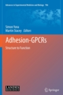 Adhesion-GPCRs : Structure to Function - Book