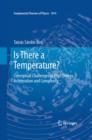 Is There a Temperature? : Conceptual Challenges at High Energy, Acceleration and Complexity - Book