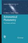 Astronomical Photometry : Past, Present, and Future - Book